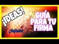 COMO FIRMAR MI NOMBRE - GUÍAS 1