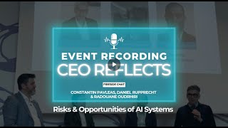 Special CEO Reflect Episode - Milan Fireside Chat about Opportunities and Risks of AI systems