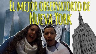 Observatorios de Nueva York | ¿Cuál es el mejor? | Parte 1 One world trade center