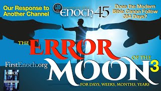 The Error of the Moon for Days, Weeks, Months and Years. Part 3. Answers In First Enoch Part 45 screenshot 2