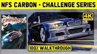 NEED FOR SPEED CARBON REDUX 4K - COMPLETE CHALLENGE SERIES - ALL RACES