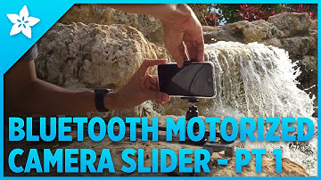 Bluetooth Motorized Camera Slider - Part 1