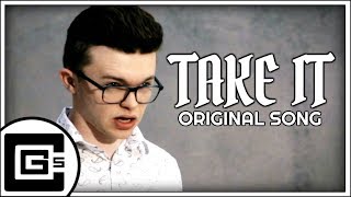 Take It (Original Song) | CG5 chords