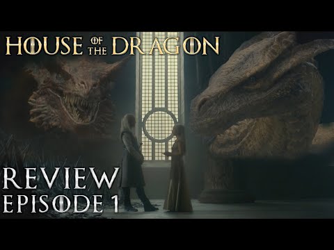 House of the Dragon Episode 1 Review and Reaction Major Spoilers - Game of Thrones