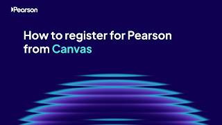 How to register for Pearson from Canvas