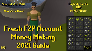 Fresh F2P Money Making Guide OSRS 2021 Ep3