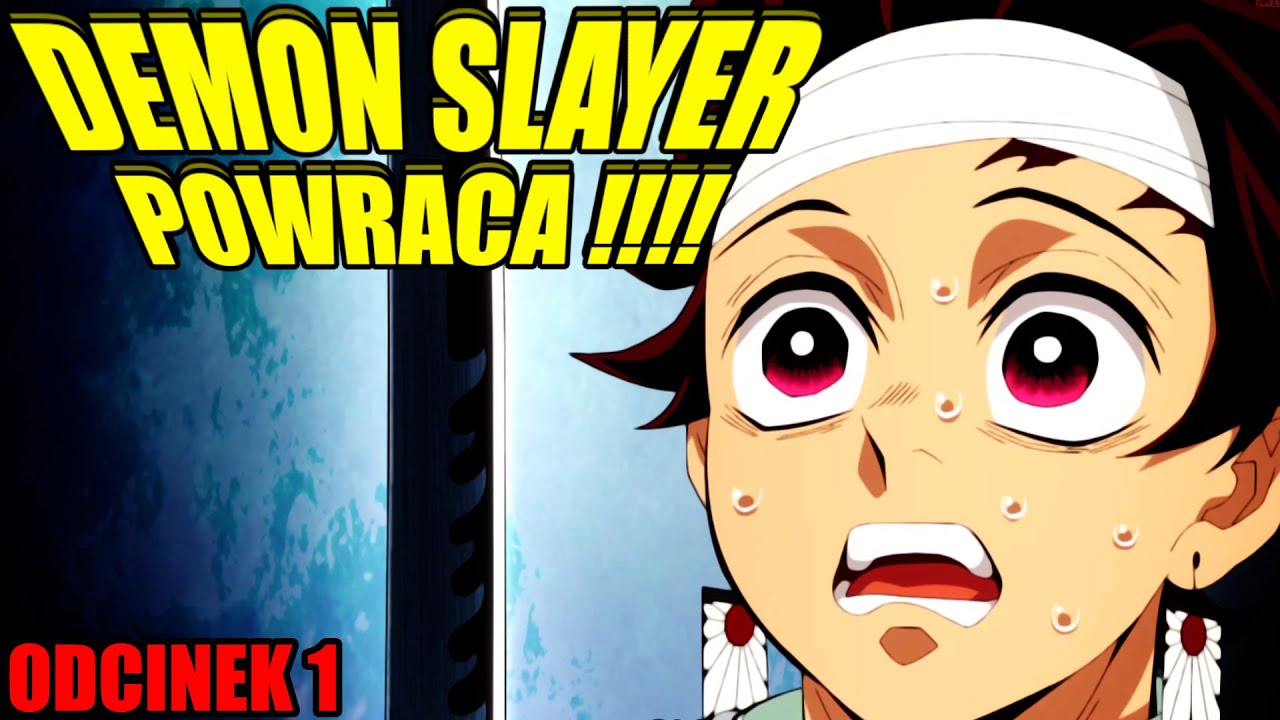 Od Ilu Lat Jest Demon Slayer DEMON SLAYER POWRACA-JEST SŁABO😓😑 - YouTube