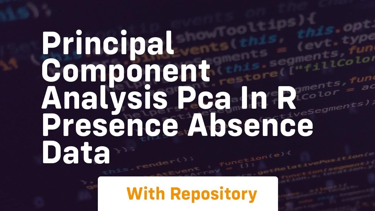 principal component analysis pca in r presence absence data
