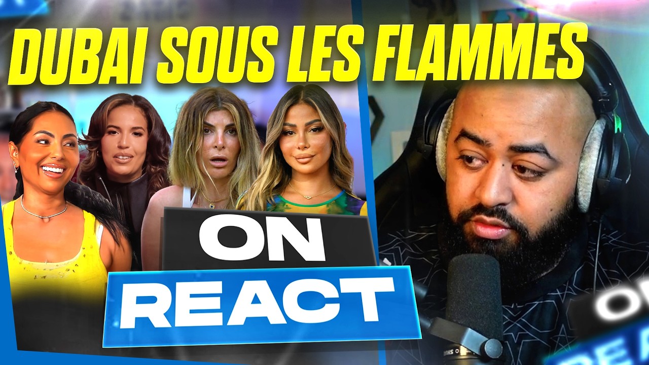 DUBAÏ SOUS LES FLAMMES, BOUCHRA DANS LA SAUCE, MELANIGHT FAIT UN TUTO BUNKER..