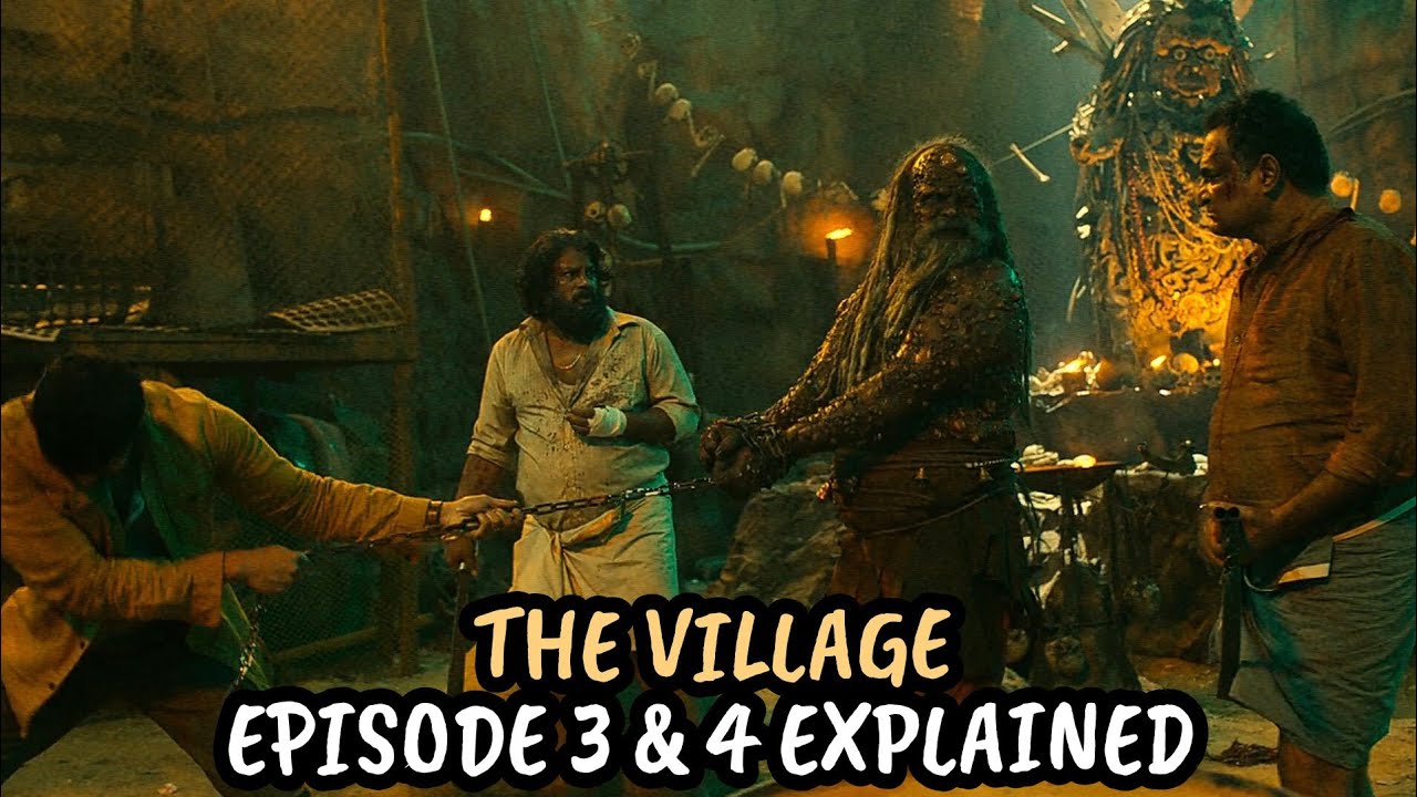 The Village 2023 Episode 3  4 explanation and review in Tamil