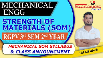 Strength of Materials Syllabus RGPV B.Tech 3rd Sem Mechanical Engineering and Class Announcement
