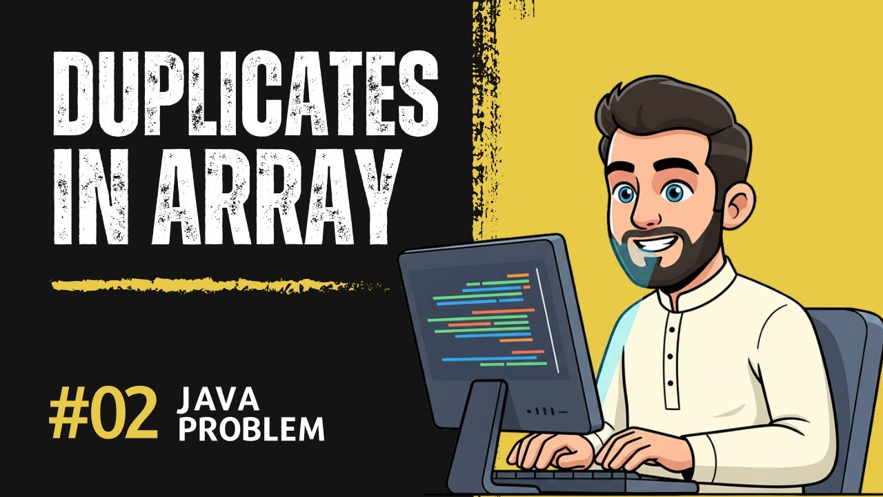 Java Problem 02 | The Right Way to Solve "Contains Duplicate" in Array ...