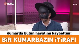 Kumarda bütün hayatımı kaybettim! Bir kumarbazın hazin itirafı