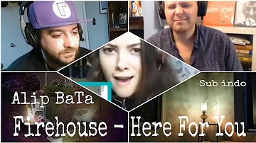 Alip BaTa " Firehouse - Here For You " Fingerstyle Reaction ( Subtitle Indo )