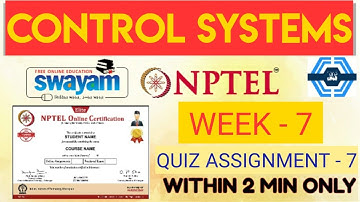 Control systems Week 7 Quiz Answers Solutions 2022 | NPTEL 2022 | SWAYAM 2022