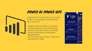 Creating a CLEAN Power BI Pop Out Slicer Panel to MAXIMISE Dashboard Real Estate!