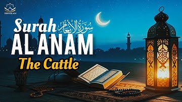 Surah Al An'am (سورة الأنعام)|The Cattle|@DeenIslam971