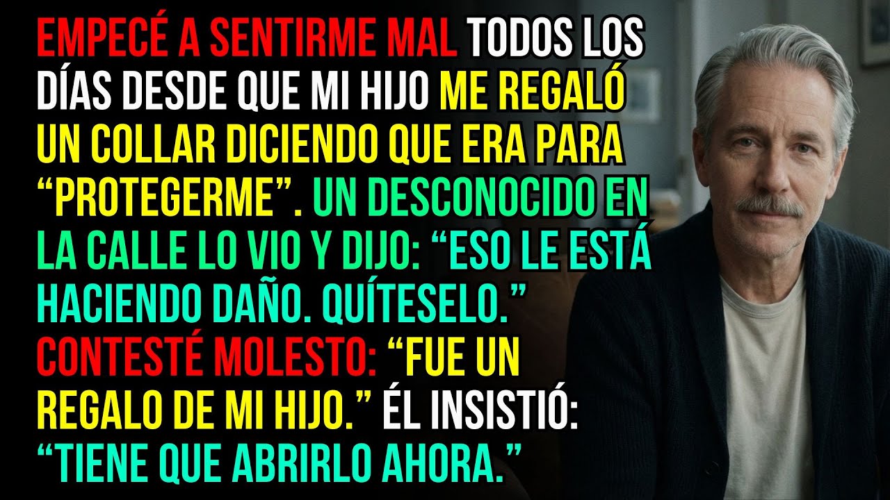 “Quítese eso ahora”, dijo el desconocido al ver el collar que me regaló mi hijo… insistió en abrirlo