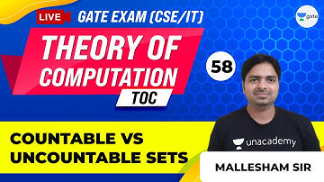 Theory of Computation | Countable Vs Uncountable Sets | Lec 58 | GATE CSE/IT 2021 Exam