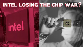 Intel's 18A Chip Struggles & TSMC's $100B Move: Is Intel Falling Behind?