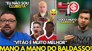 Baldasso Fez Mano A Mano Entre Flamengo X Internacional E Foi Muito Zoadovoce É Muito Clubista