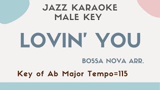 Lovin' you - Bossa nova arrangement KARAOKE (Instrumental backing track) - male key