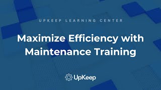 Effective Maintenance Team Training for Optimal Facility Operations