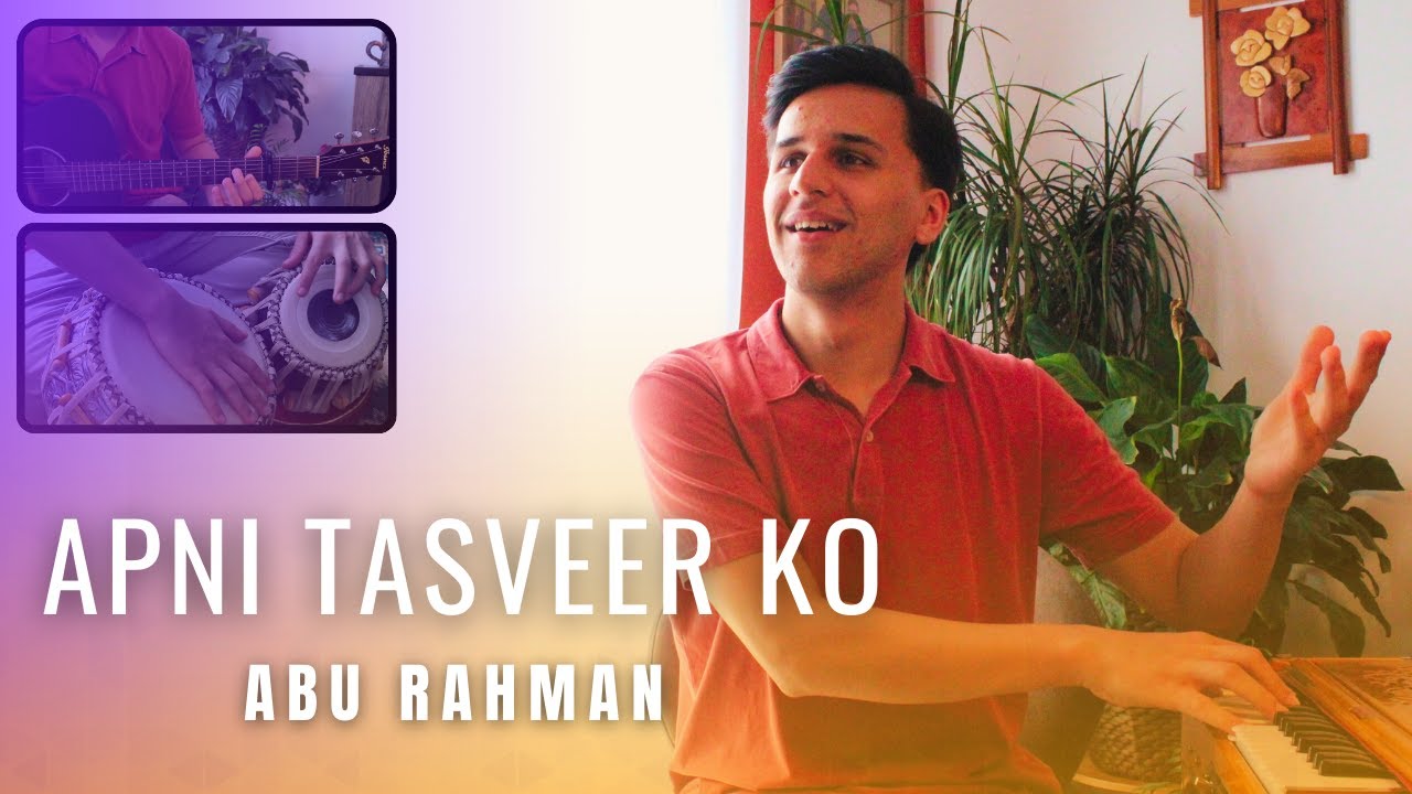 Apni Tasveer Ko Ankhon Se - Ustad Ghulam Ali Sahab - Ghazal Cover By Abu Rahman