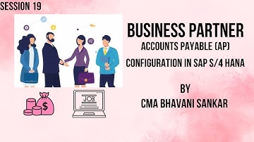 Business Partner - Vendor - Accounts Payable Configuration in SAP S/4 HANA FICO