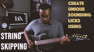 How to Use String Skipping to Create Unique Sounding Guitar Licks - Guitar Lesson
