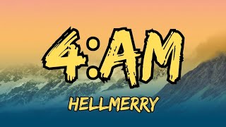 Hellmerry  4am s