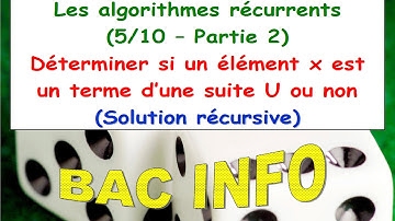 Les algorithmes récurrents (5/10 - Part 2)