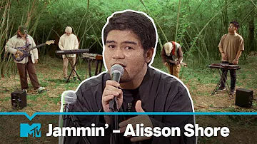 Alisson Shore – Tagpuan, Sapantaha, Hoya | MTV Jammin' | MTV Asia