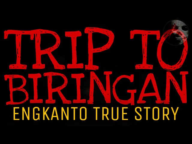 TRIP TO BIRINGAN | Engkanto True Story class=