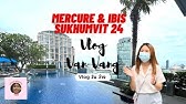 โรงแรมเมอร์เคียว สุขุมวิท 24 ใกล้ bts พร้อมพงษ์ | Mercure Hotel @Sukumvit 24  ,Bangkok | Sunny ontour - YouTube