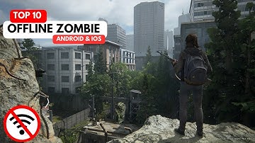 TOP 10 BEST OFFLINE  ZOMBIE GAMES FOR ANDROID AND IOS 2023|BEST HIGH GRAPHICS OFFLINE ZOMBIE GAMES.
