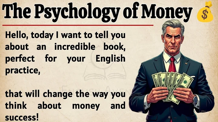 The Psychology of Money: Life Changing Lessons || Graded Reader || Improve Your English