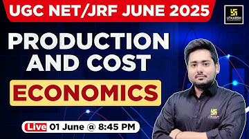 UGC NET/JRFJUN 2025 | Production And  Cost | Economics | By Suchit Shukla Sir