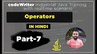 #7 - Operators in Java | In Hindi | by codeWriter