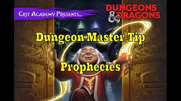 D&D DM Tip | Prophecies | 1 Minute Dungeons & Dragons DM Tips