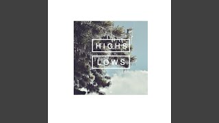 Highs and Lows
