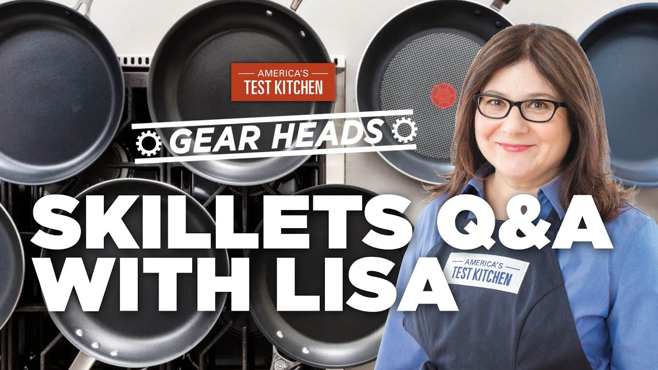 Lisa McManus Answers Your Questions About Skillets | Gear Heads | America