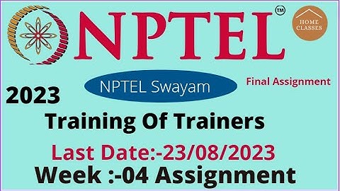 NPTEL // Training Of Trainers // week-04 // Assignment 04