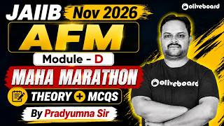JAIIB AFM Module D Marathon | Concepts + MCQs | Maha Marathon | JAIIB Exam Preparation | Oliveboard