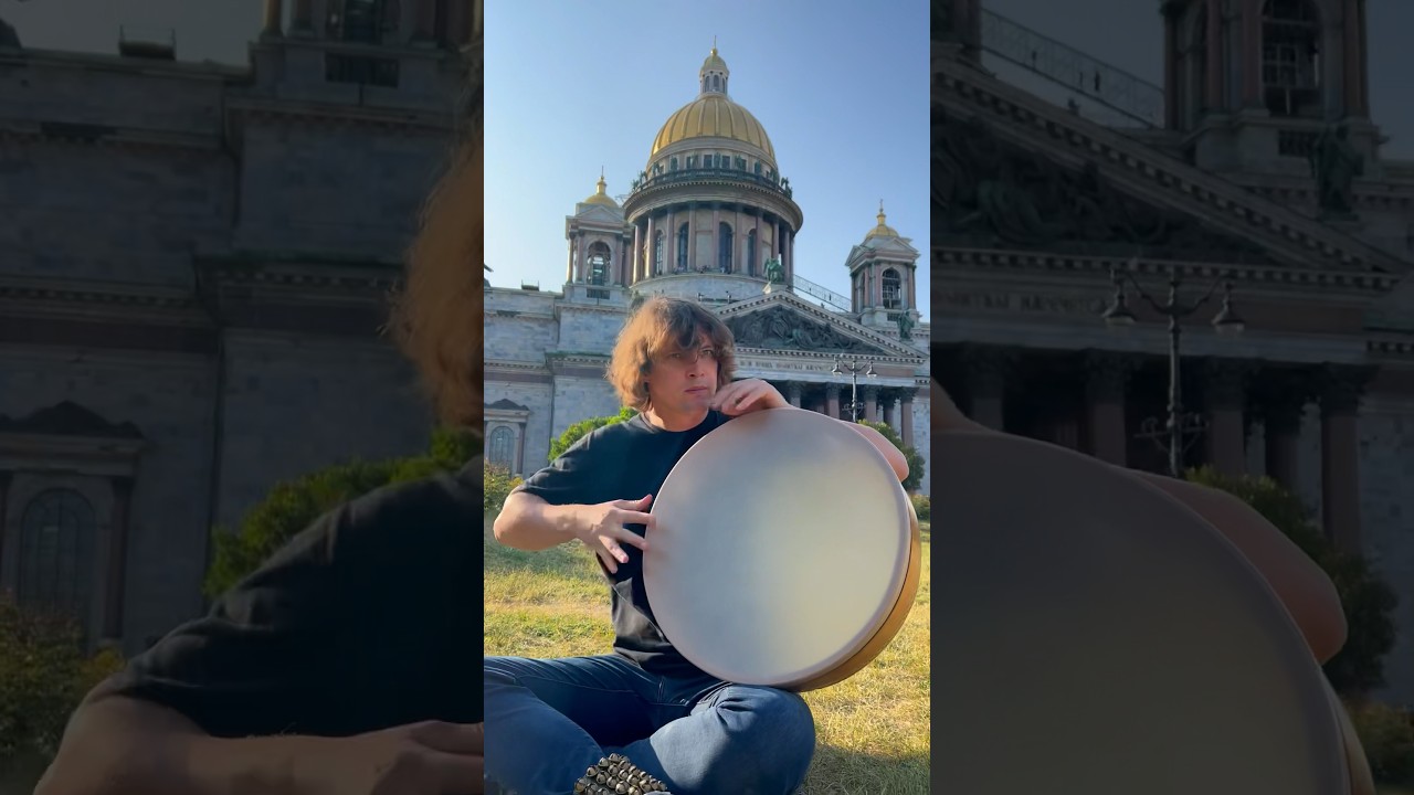 Framedrum solo, Isaac cathedral, Saint-Petersburg✨ 