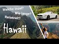 HAWAII URLAUB Reiseroute Tipps Für Eine Geniale Inselhopping Rundreise