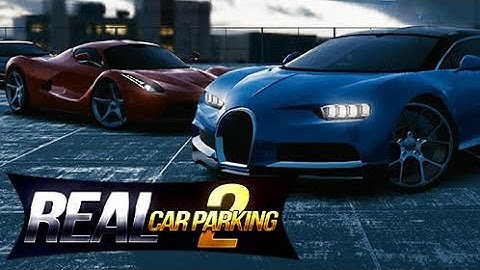 Real Car Parking 2-Gameplay Walkthrough #1