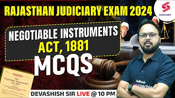Negotiable Instruments Act, 1881 MCQs  for Rajasthan Judiciary 2024 Exam | Devashish Sir