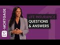 Life Insurance Q &amp; A: Everything You Need To Know