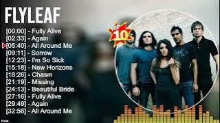 F l y l e a f Greatest Hits ~ Top 10 Alternative Rock songs Of All Time